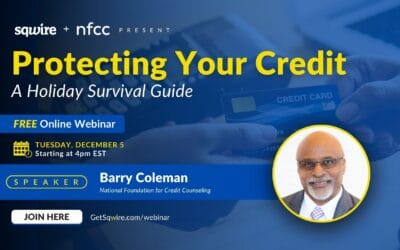 NEW Webinar with NFCC: Holiday Spending Survival Guide